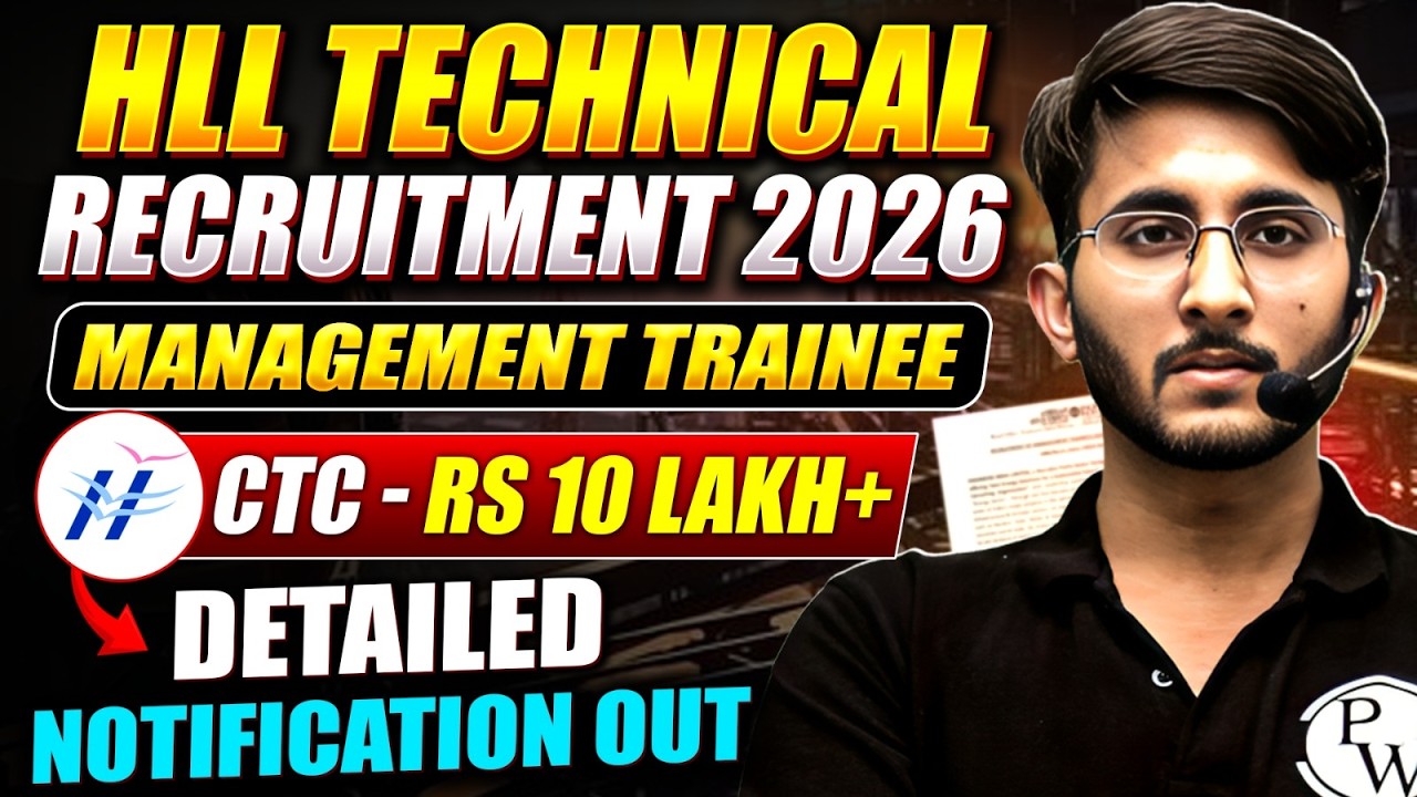 HLL Technical Recruitment 2026 | Management Trainee | Salary & Allowance | Detailed Notification Out