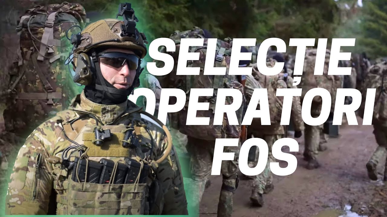 Cum se selecționează Operatorii Forțelor pentru Operații Speciale?!?