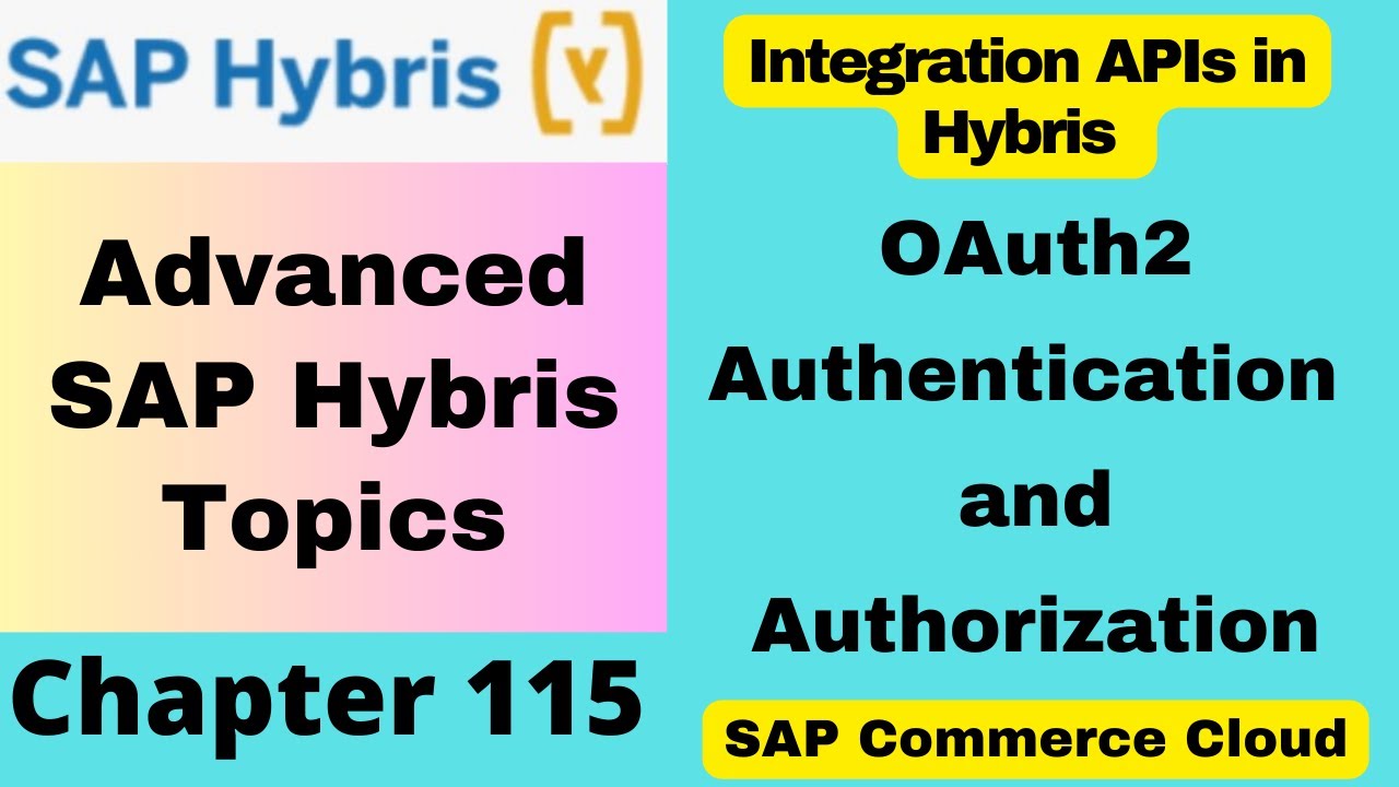 Учебное пособие по SAP Commerce Cloud | API интеграции аутентификации и авторизации OAuth2 | SAP ...
