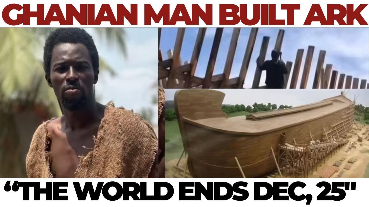 Ghanaian Man Building 8 ARKS - Claims World Ends December 25th, 2025 😱