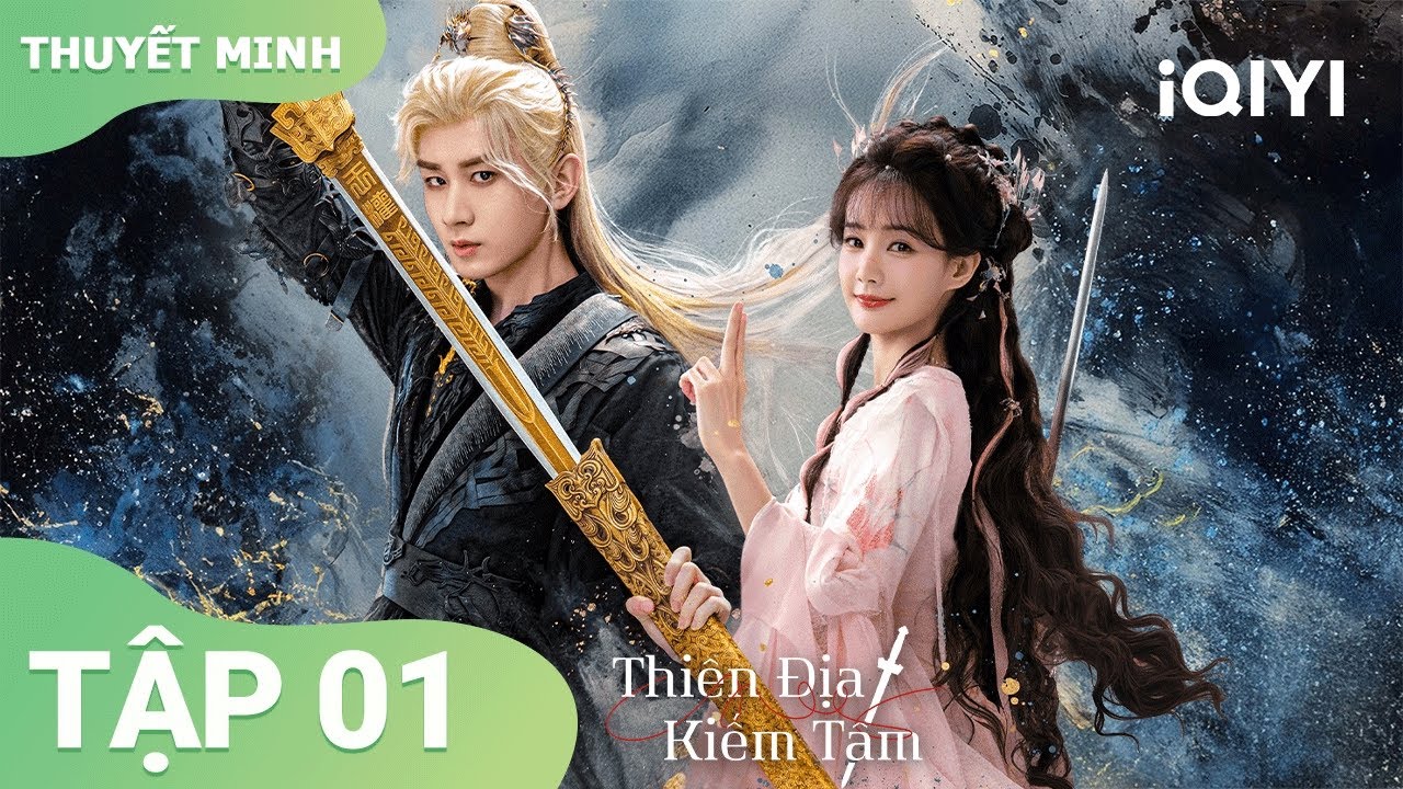 [Thuyết Minh]Thi&ecirc;n Địa Kiếm T&acirc;m Tập 01|⚔️Th&agrave;nh Nghị&L&yacute; Nhất Đồng vung kiếm bảo vệ t&igrave;nh! iQIYIVietnam