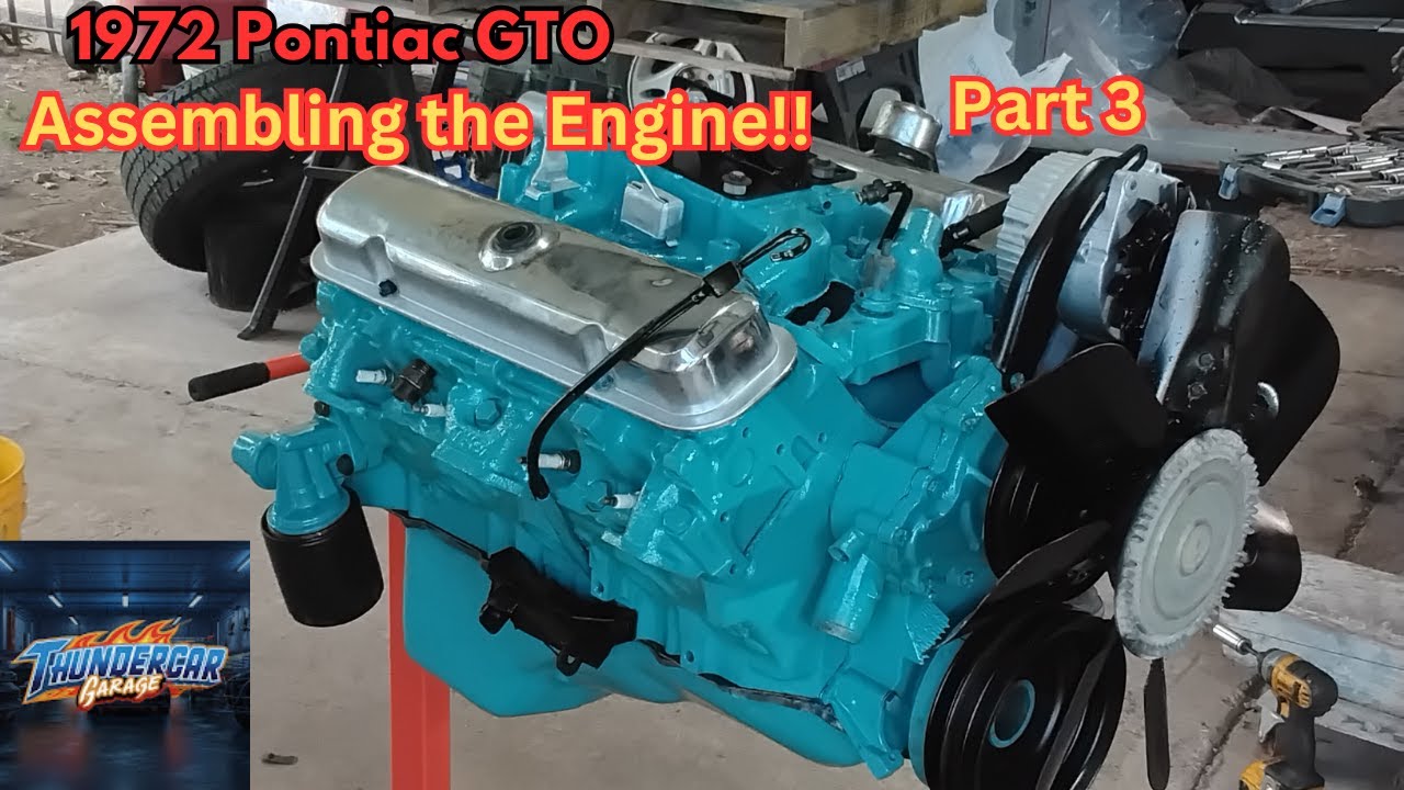 1972 Pontiac GTO - Assembling the Engine! Part 3