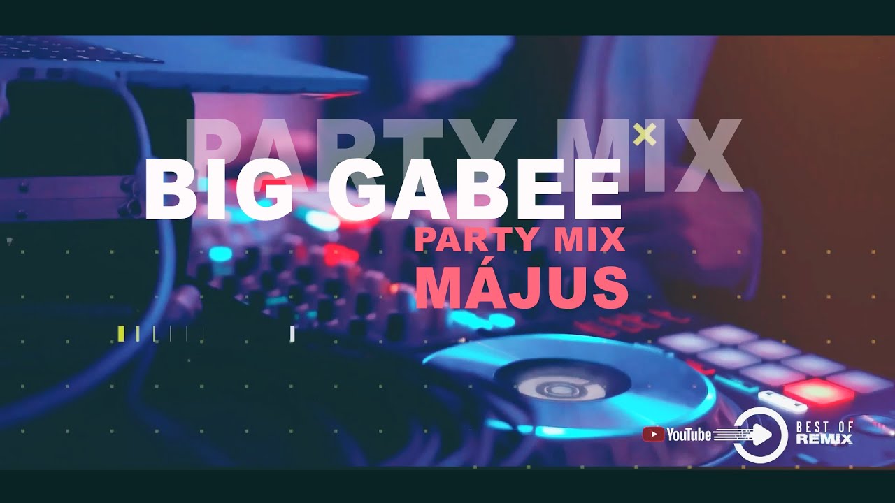 LEGÚJABB CLUB PARTY ZENÉK 2023. (MÁJUS) Mixed By DJ.BIG GABEE