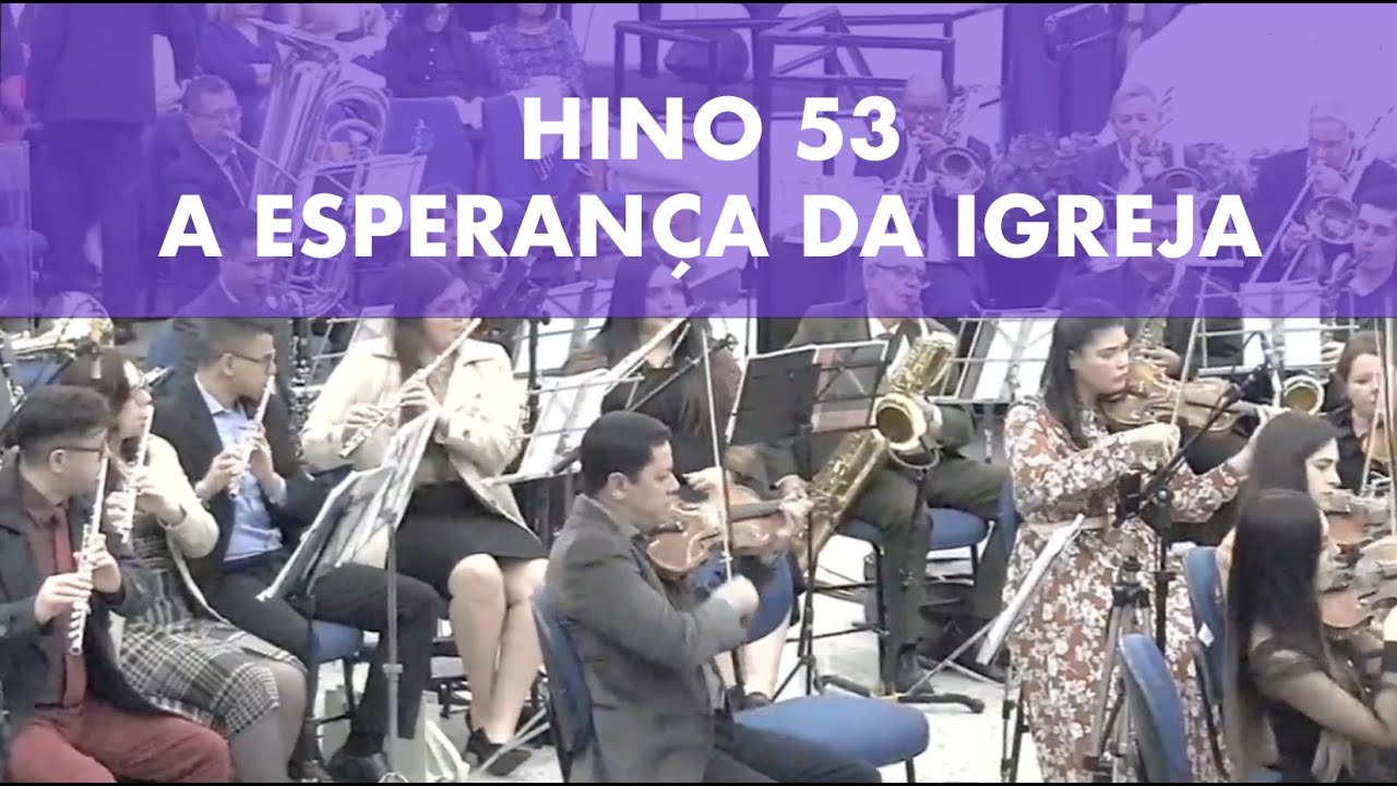 Harpa Cristã - Hino 53 (A Esperança da Igreja) | #orquestra #hino #louvor #harpacristã