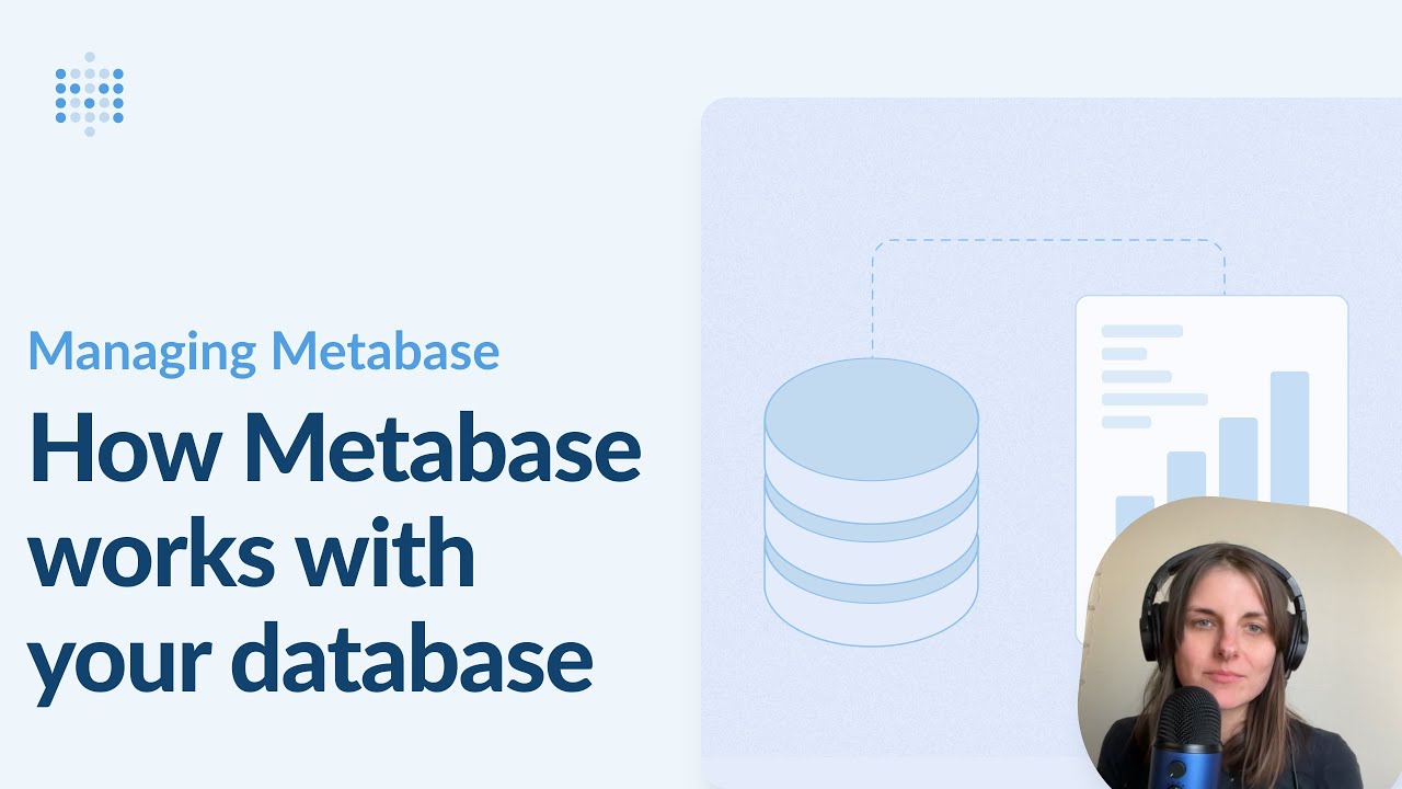 How Metabase works with your database | Metabase tutorials