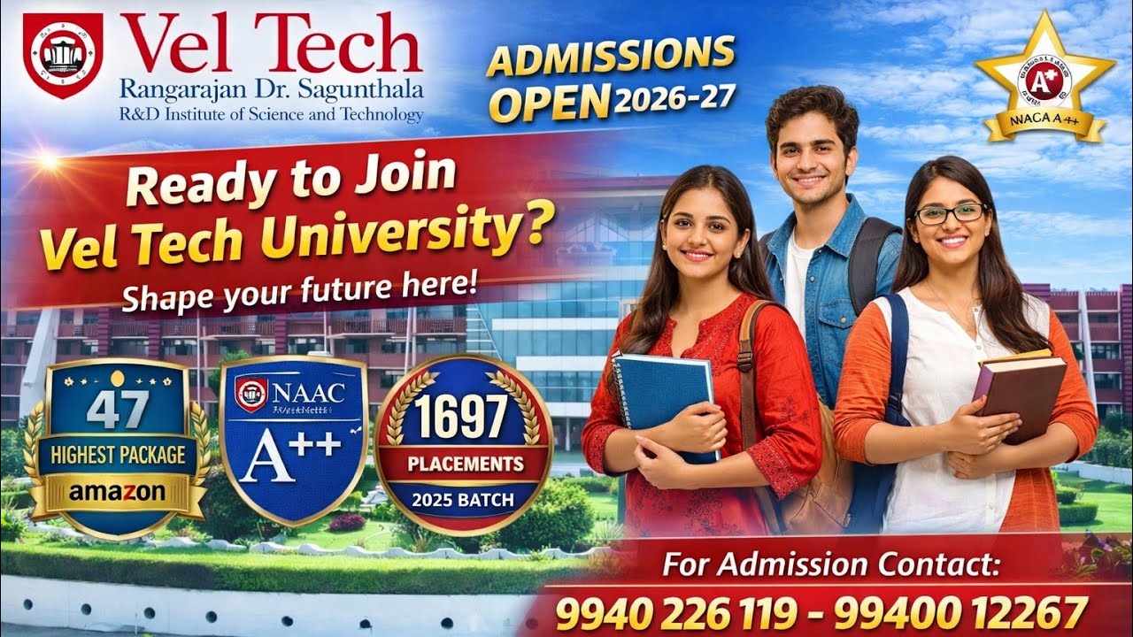 Vel Tech University Chennai Admissions 2026–27 | B.Tech Engineering | Contact 9940226119-9940012267