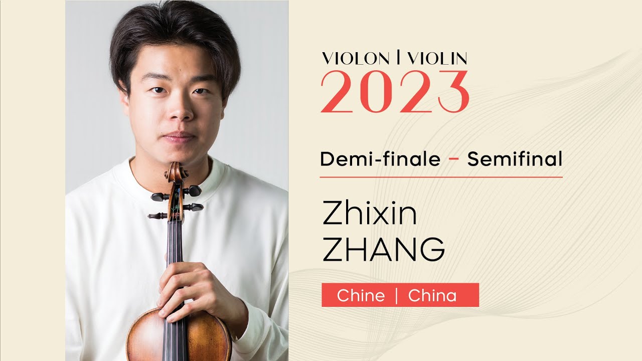 CMIM Violon 2023 - Demi finale | Semifinal - Zhixin Zhang