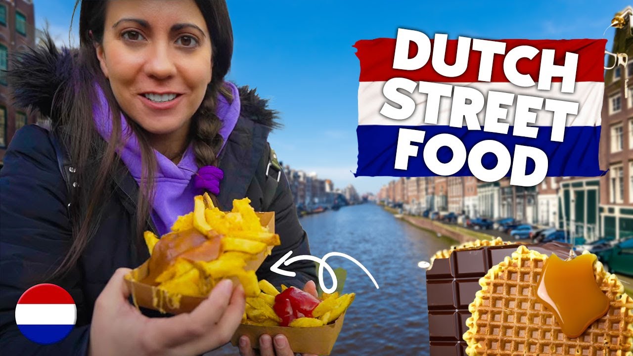 DUTCH STREET FOOD in AMSTERDAM!! (OMG!!)