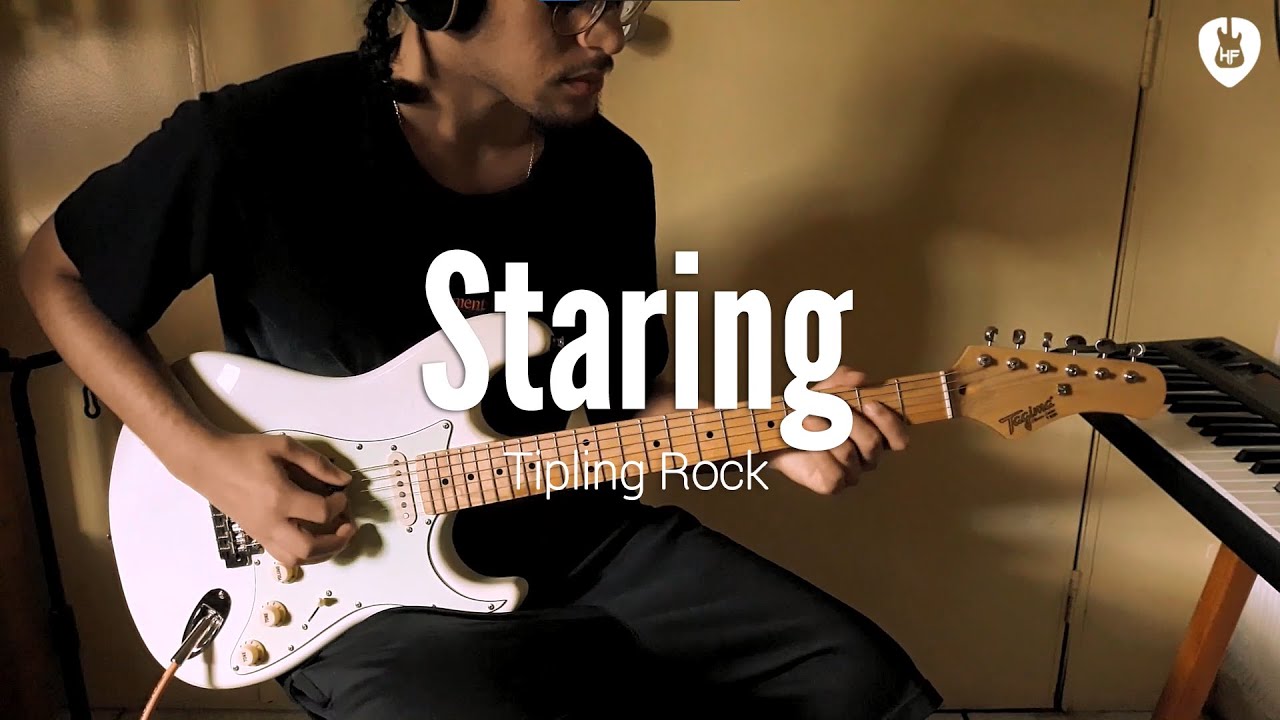 Staring - Tipling Rock (Guitar Cover)