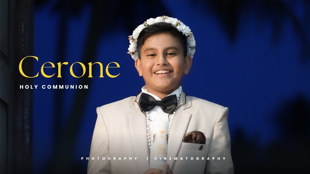 FIRST HOLY COMMUNION OF CERONE ALBERT | BEST HOLY COMMUNION HIGHLIGHTS VIDEO | KERALA
