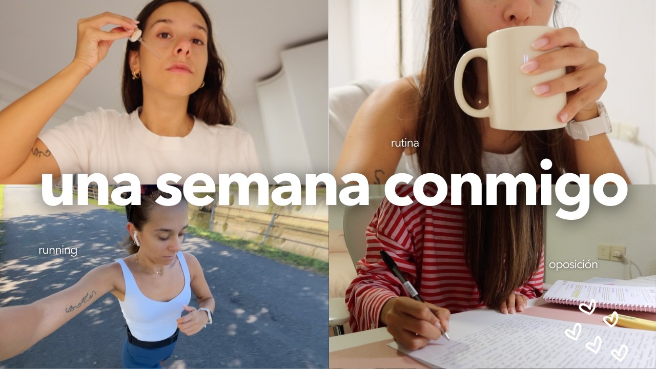 UNA SEMANA CONMIGO| rutina, opos, running, organización, hábitos *realista y completa*