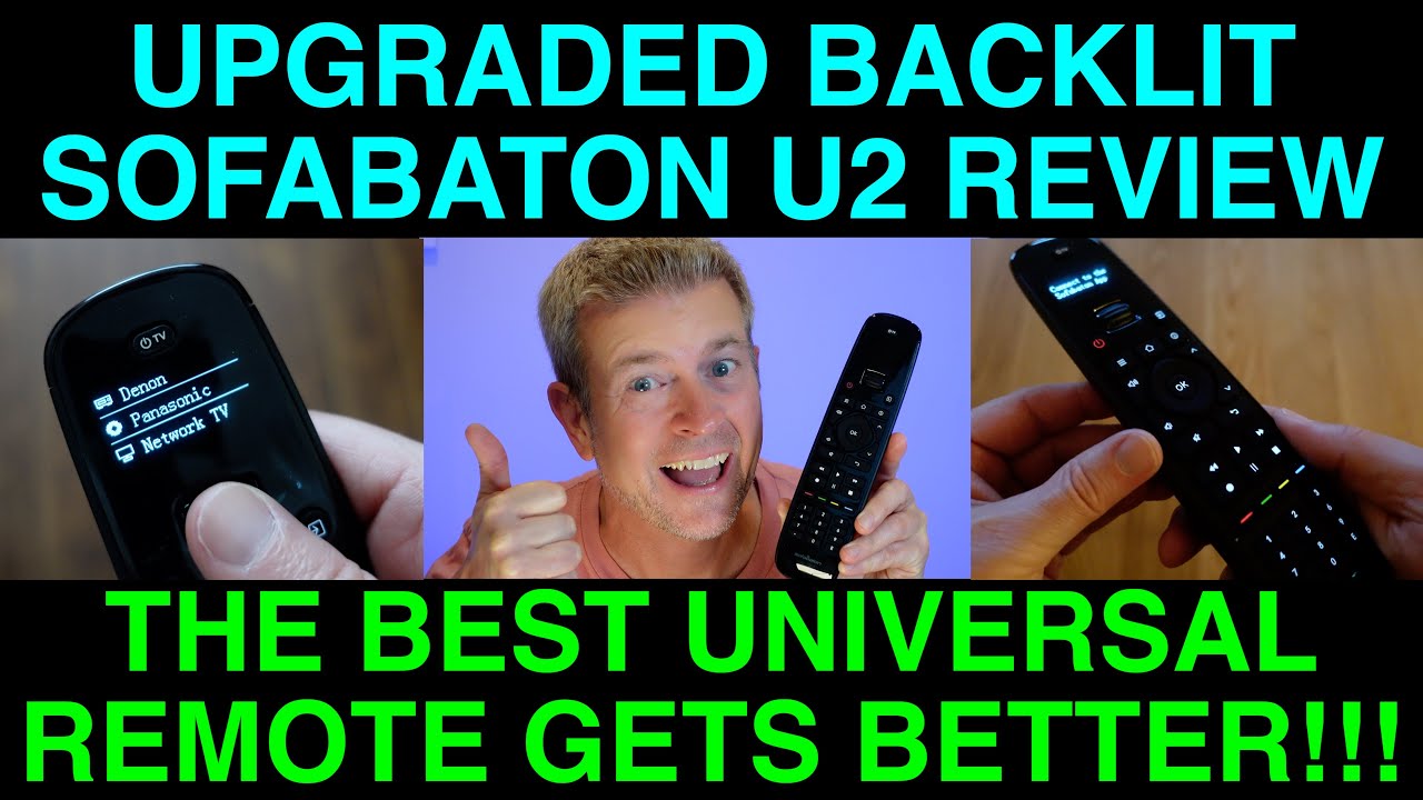 2025 Upgraded SOFABATON U2 Universal Backlit Remote Review Best Logitech Harmony Replacement