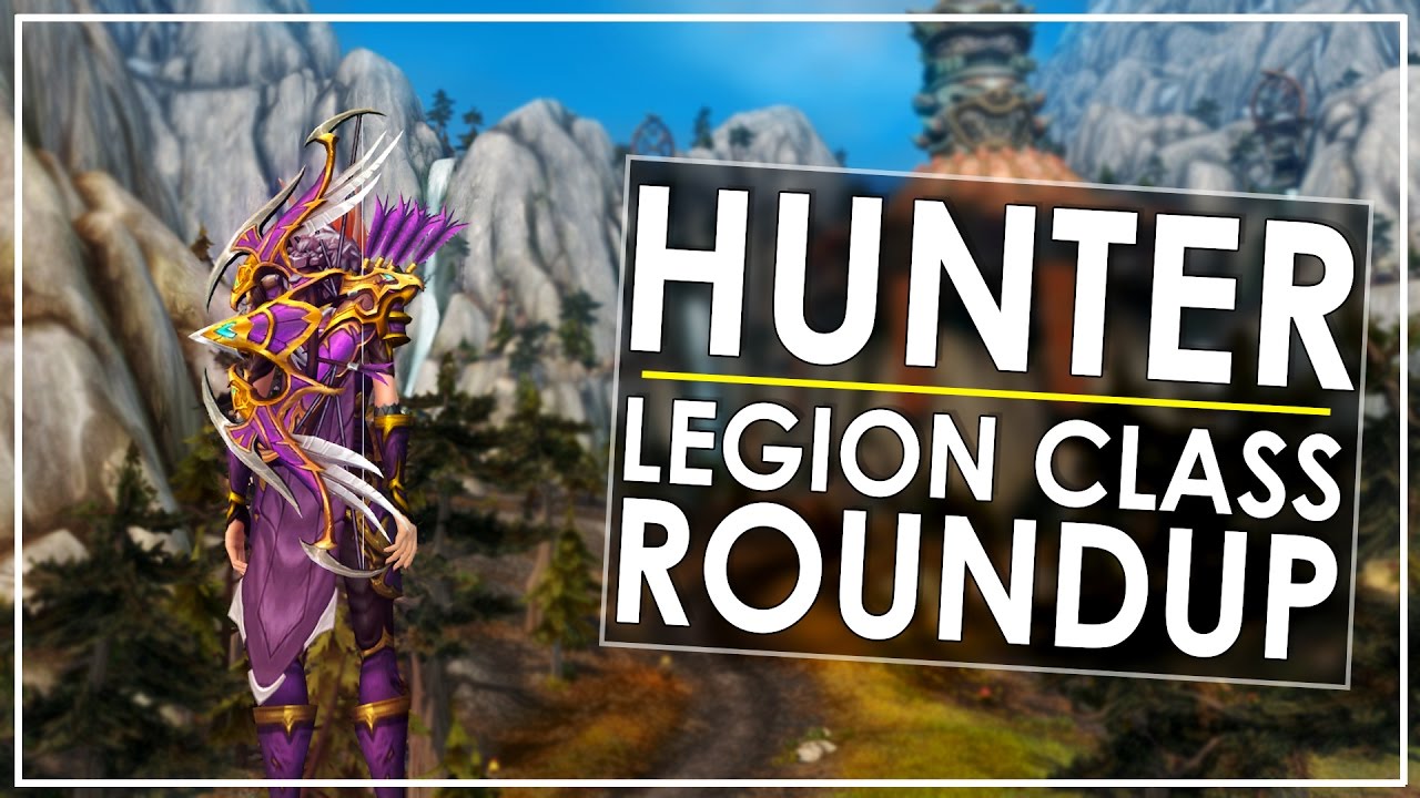 The Hunter - WoW Legion Class Review: Worth Playing?