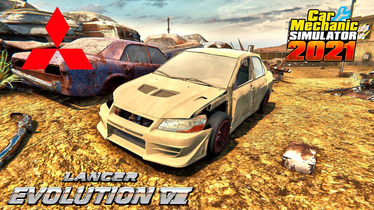 Mitsubishi Lancer Evolution VII restoration - Car Mechanic Simulator 2021