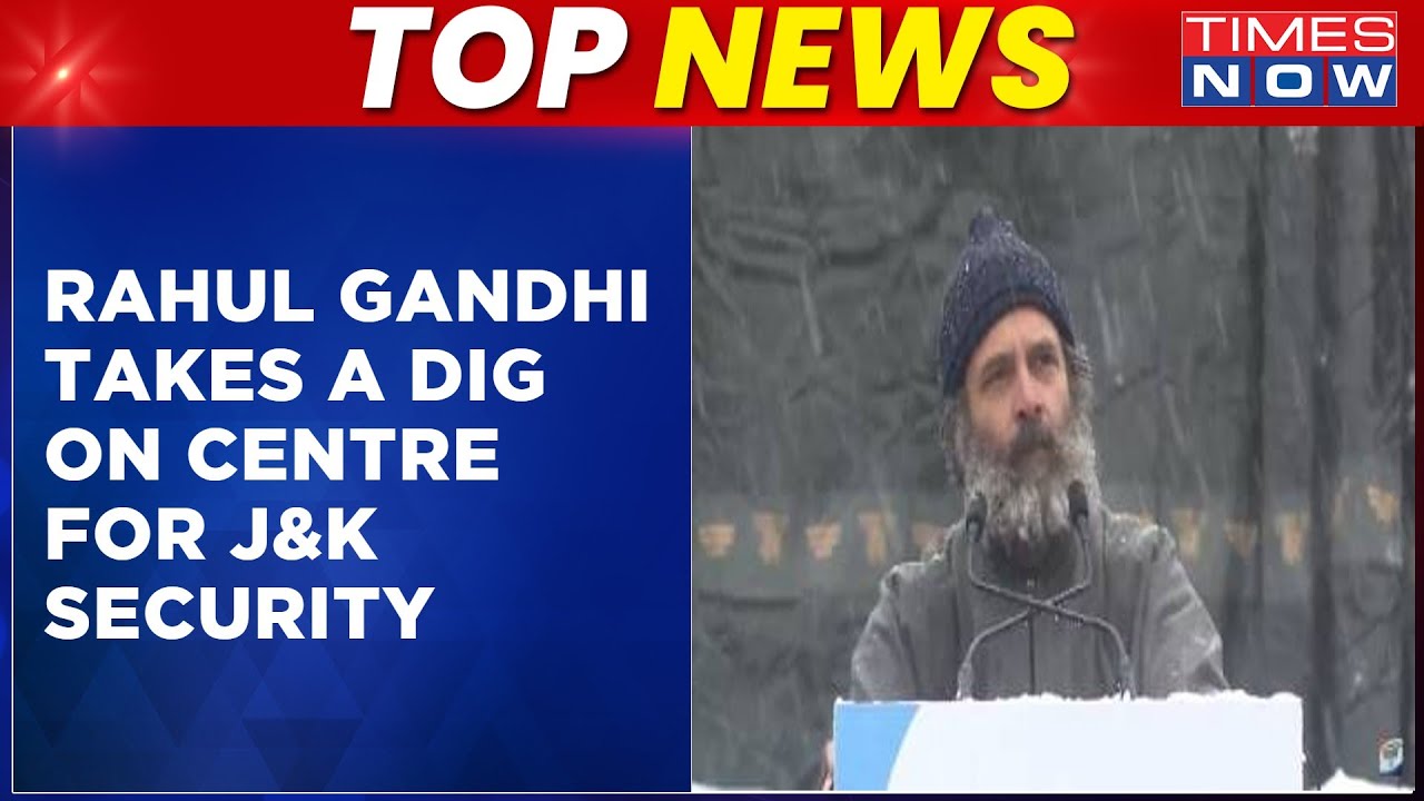 Rahul Gandhi Takes Jibe On Centre Over Kashmir's Security | Latest Updates | Times Now