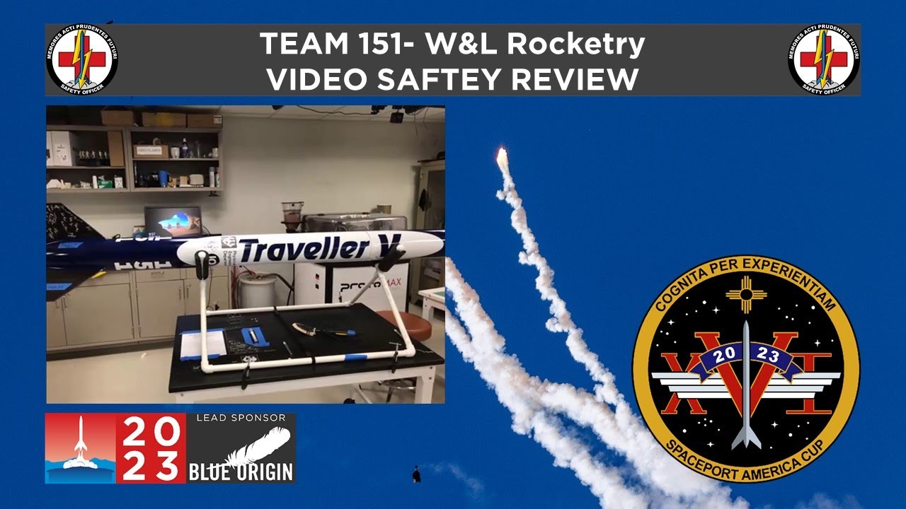 2023 SA Cup Team 151 - W&L Rocketry Video Safety Review
