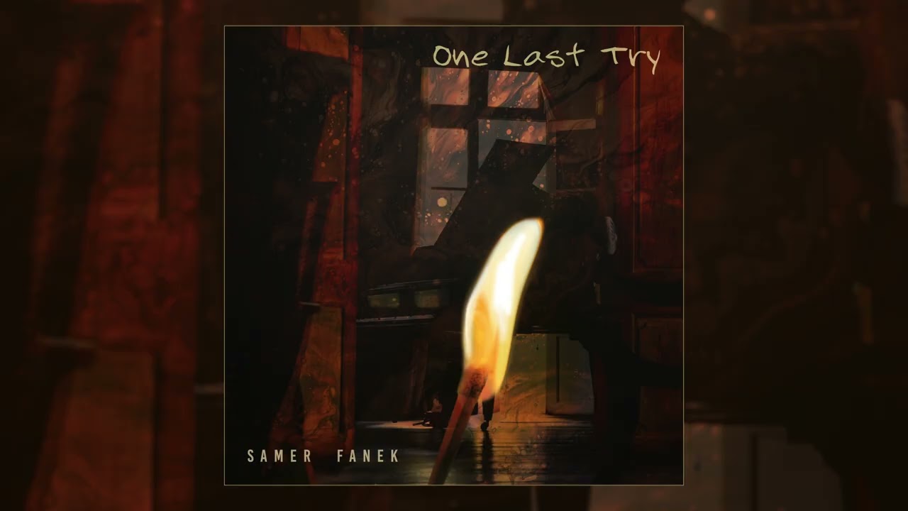 Samer Fanek - One Last Try