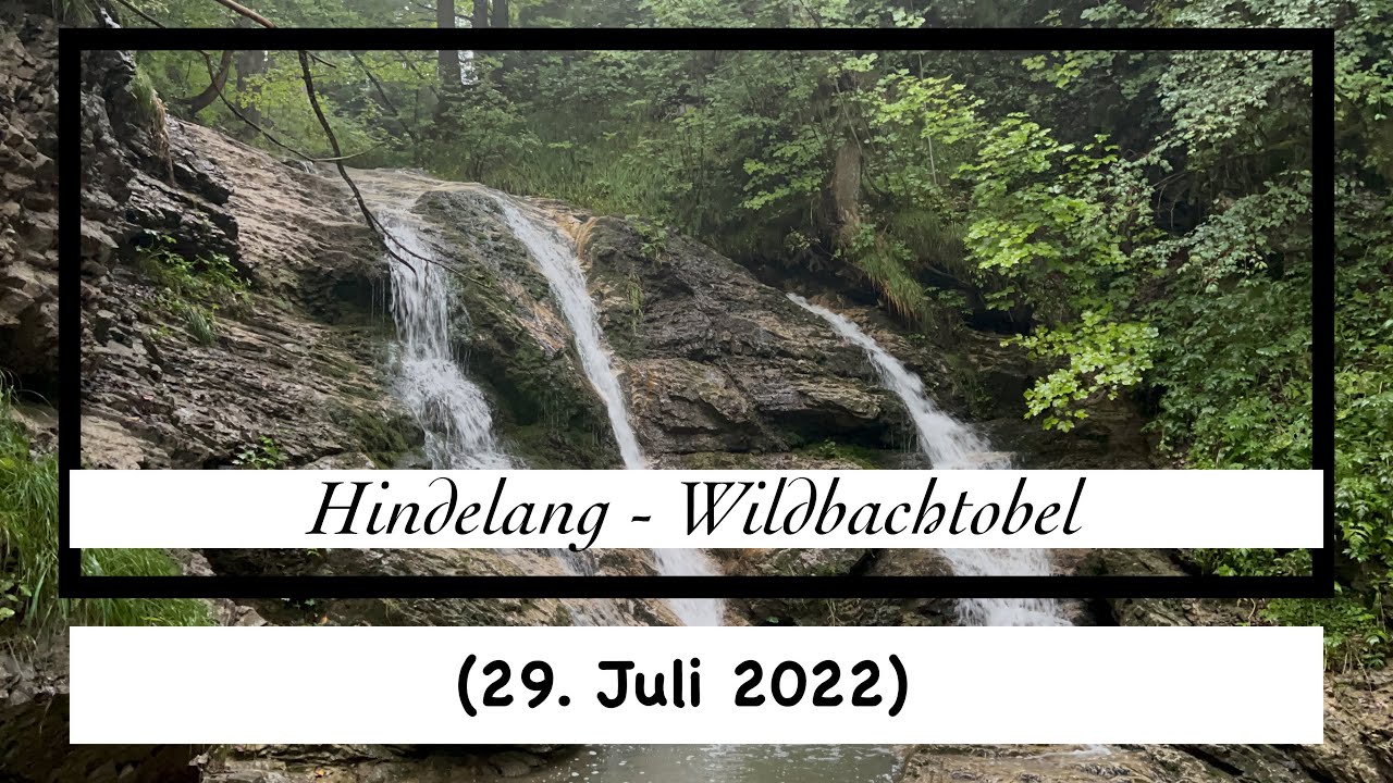 Abendrunde Hindelang - Wildbachtobel (29. Juli 2022)