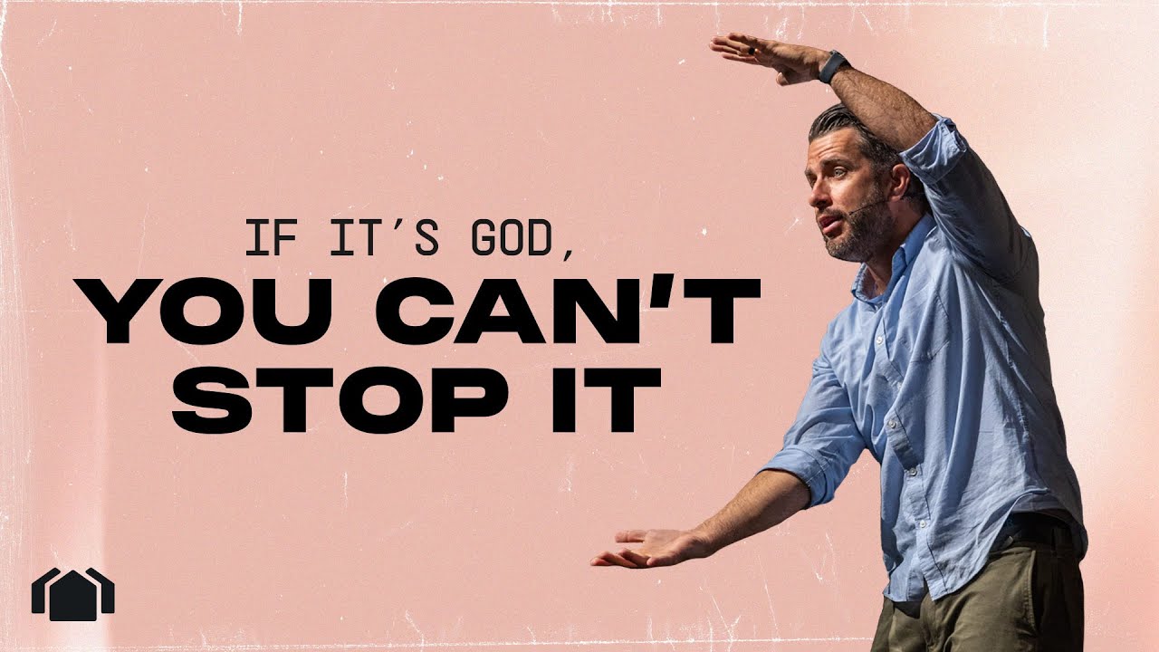 If It's God, You Can't Stop It