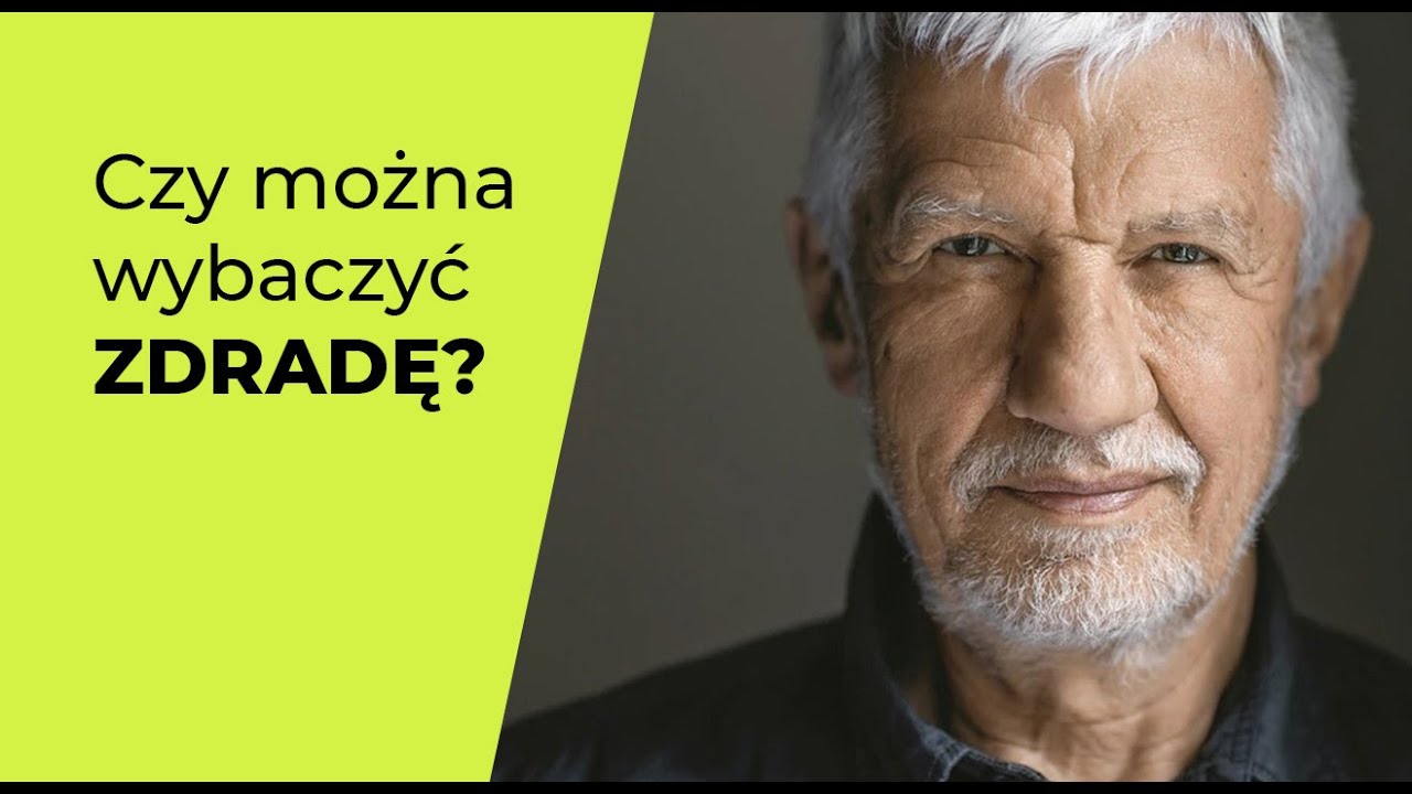 Wojciech Eichelberger: Czy można wybaczyć zdradę?
