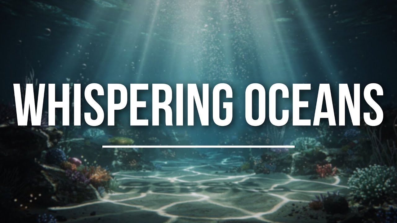 Whispering Oceans I Chillmatic