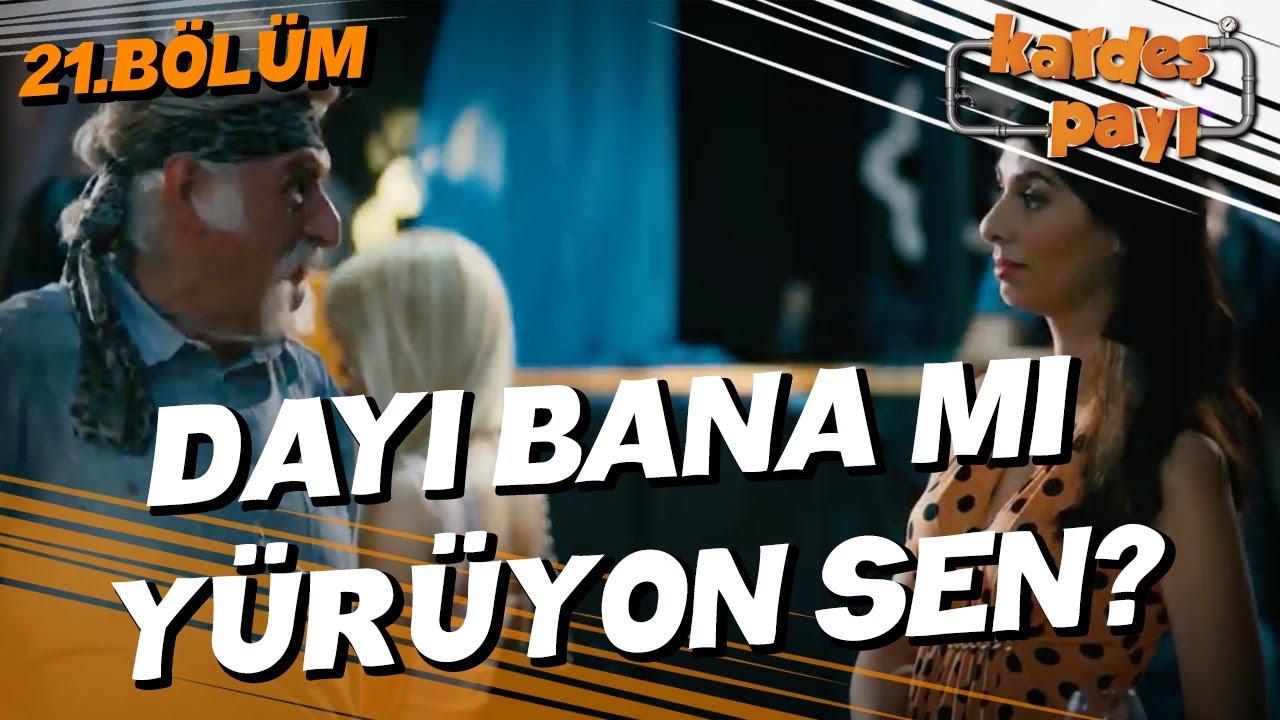 Kardeş Payı 21.Bölüm - Deniz’den çapkınlık dersleri!