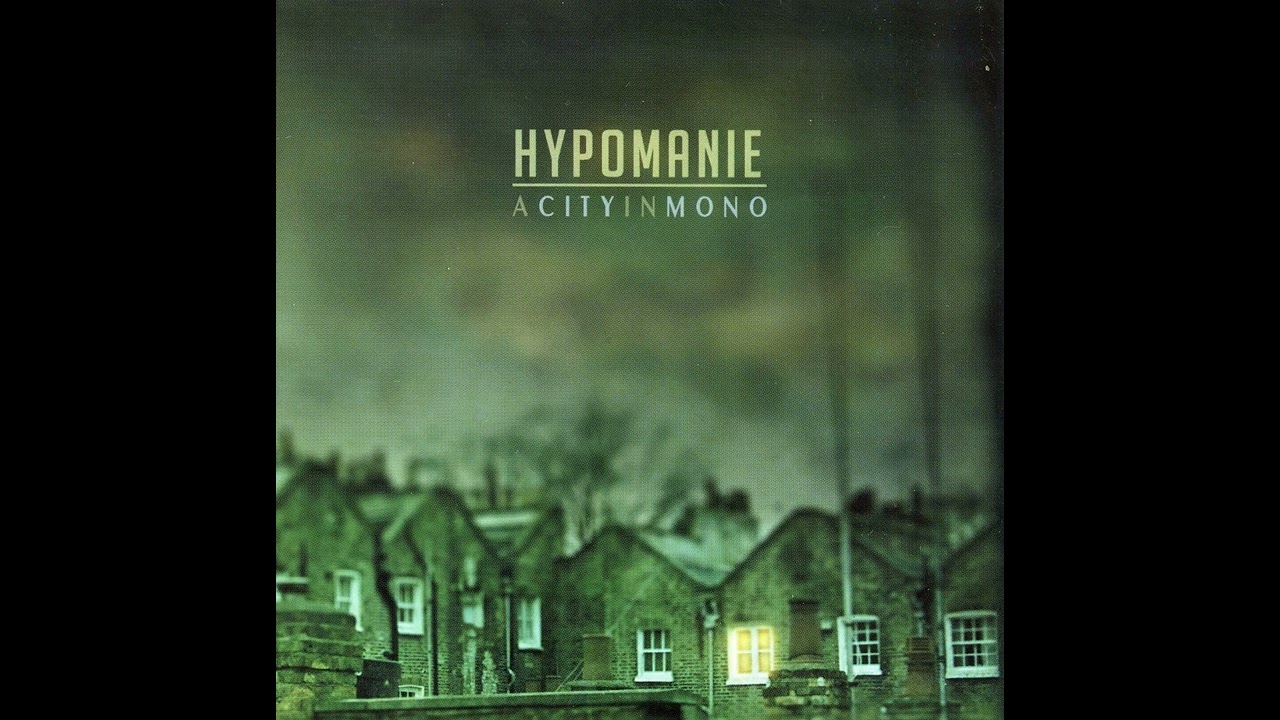 Hypomanie - A City in Stereo