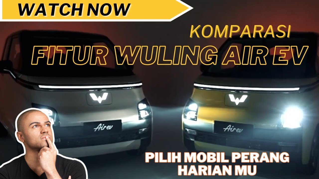 Komparasi Perbedaan Fitur Wuling Air EV, Dari Air EV Lite Sampai Air EV Long Range 300 KM