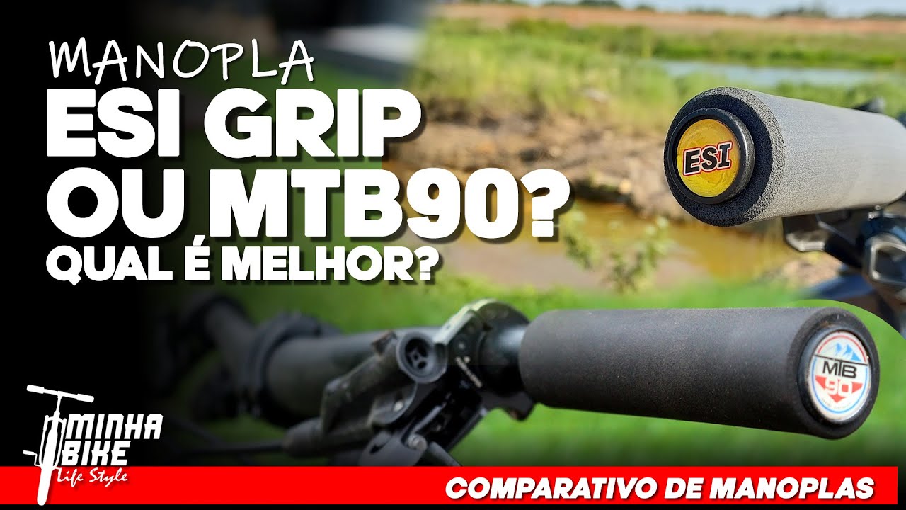MANOPLA ESI GRIP OU MTB90 | Qual vale mais a pena para sua bike? - Minha Bike Life Style