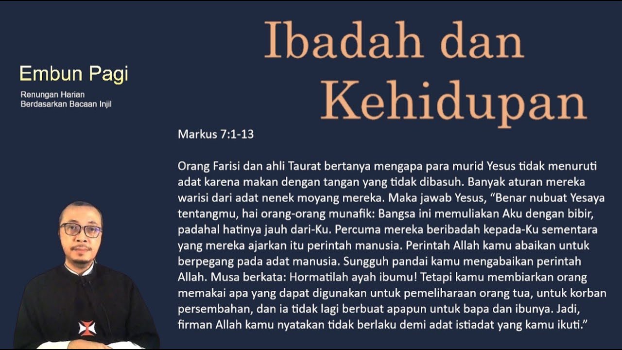 Ibadah dan Kehidupan - Markus 7:1-13