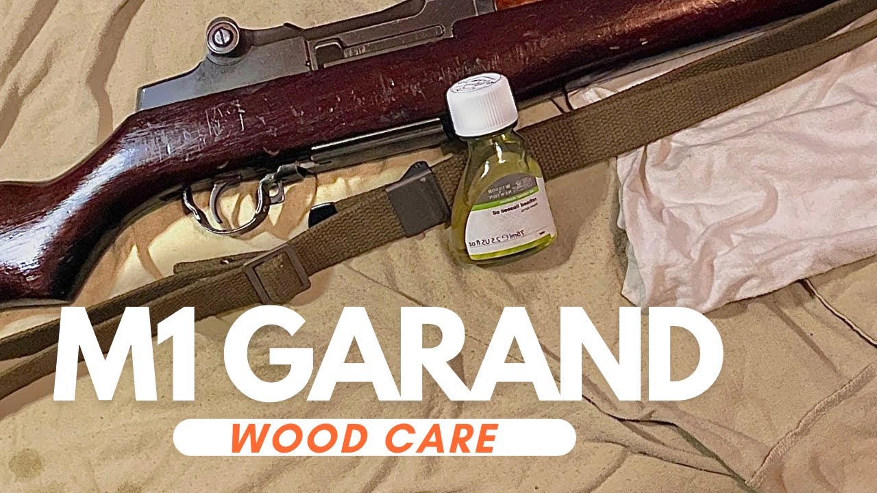 M1 Garand Wood Care and Cleaning!