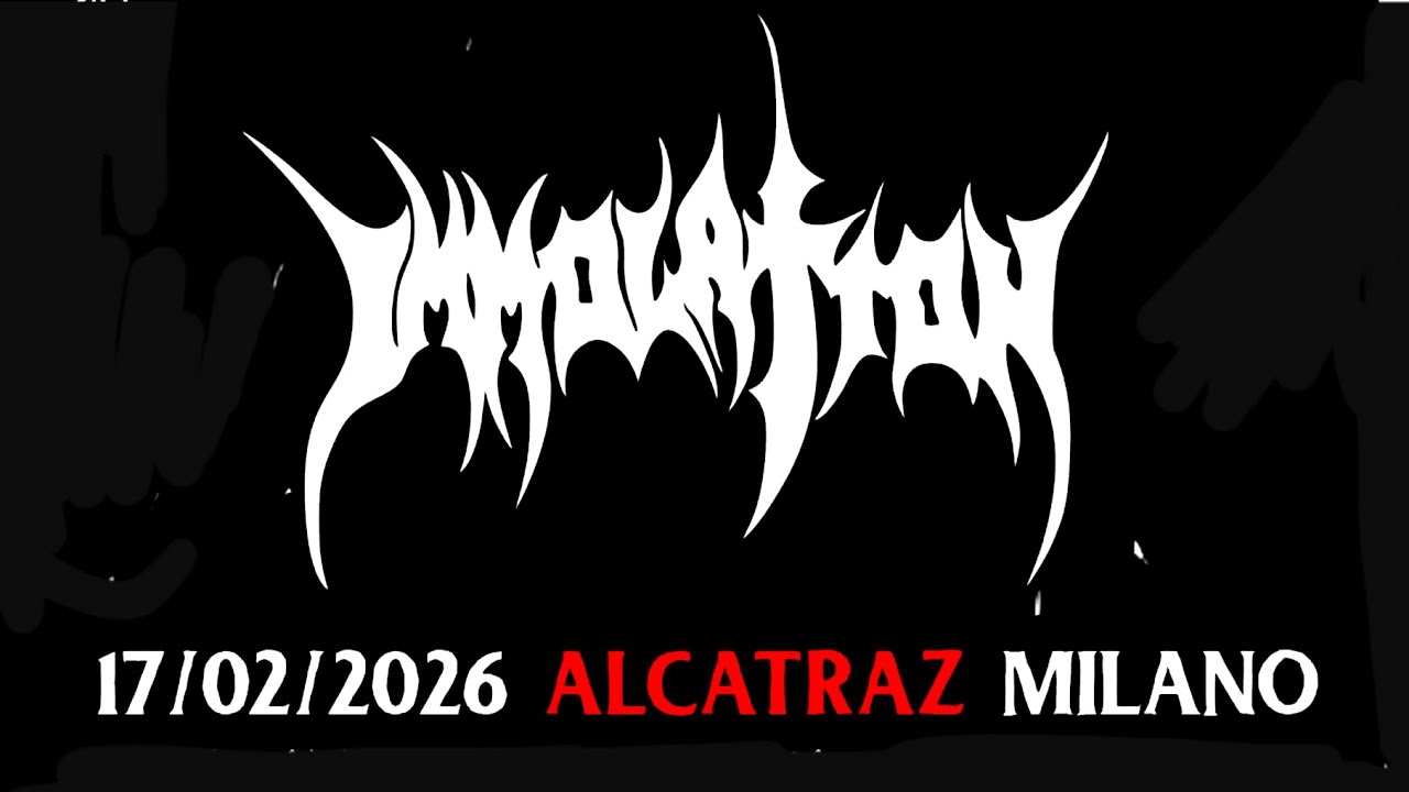 Immolation - Alcatraz, Milano, Italy, 17 feb 2026 LIVE CONCERT