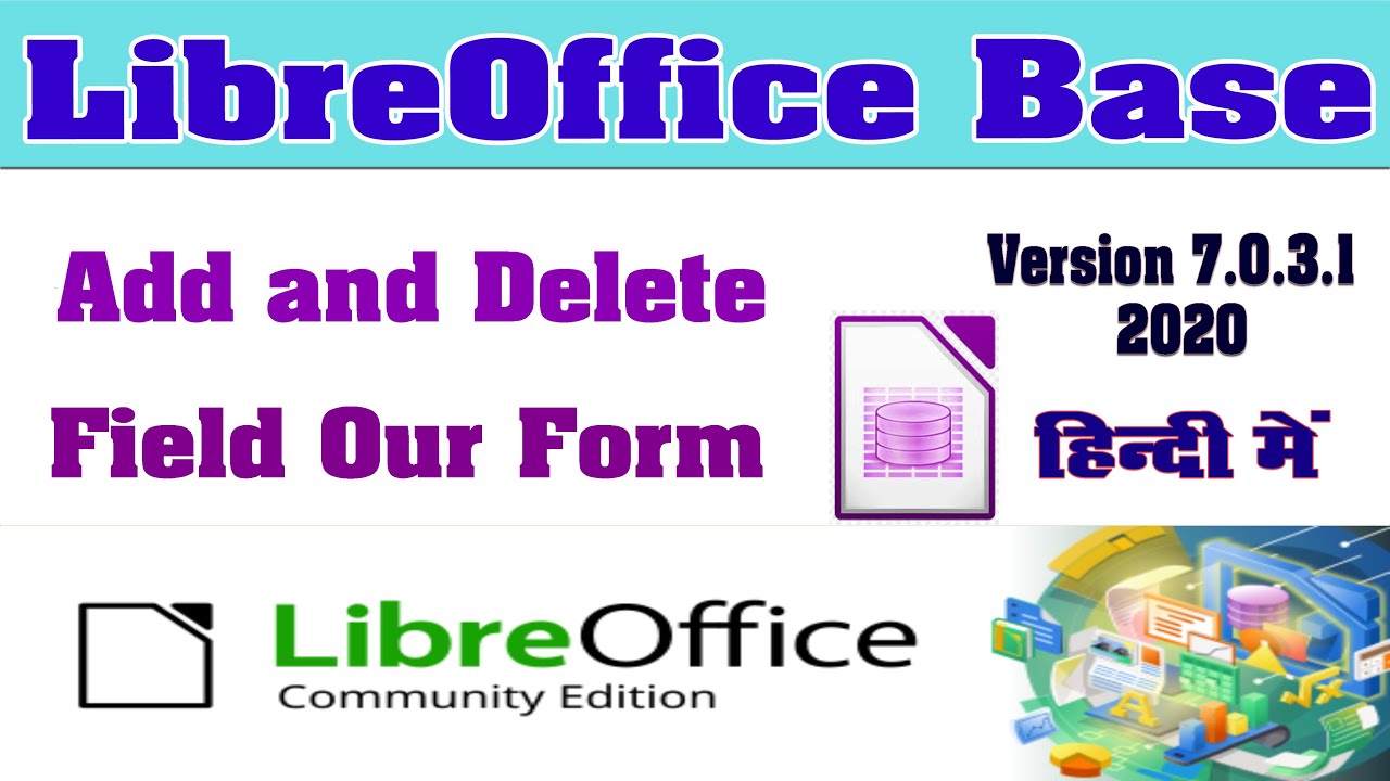 LibreOffice Base Tutorial in Hindi -8 | Add and Delete Field in Our Form |