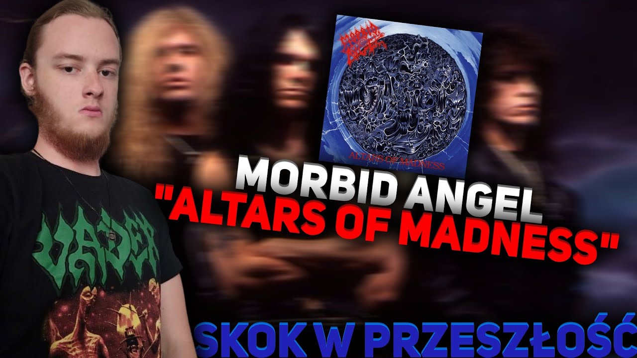OŁTARZE SZALEŃSTWA! Skok w przeszłość #38 Morbid Angel - 