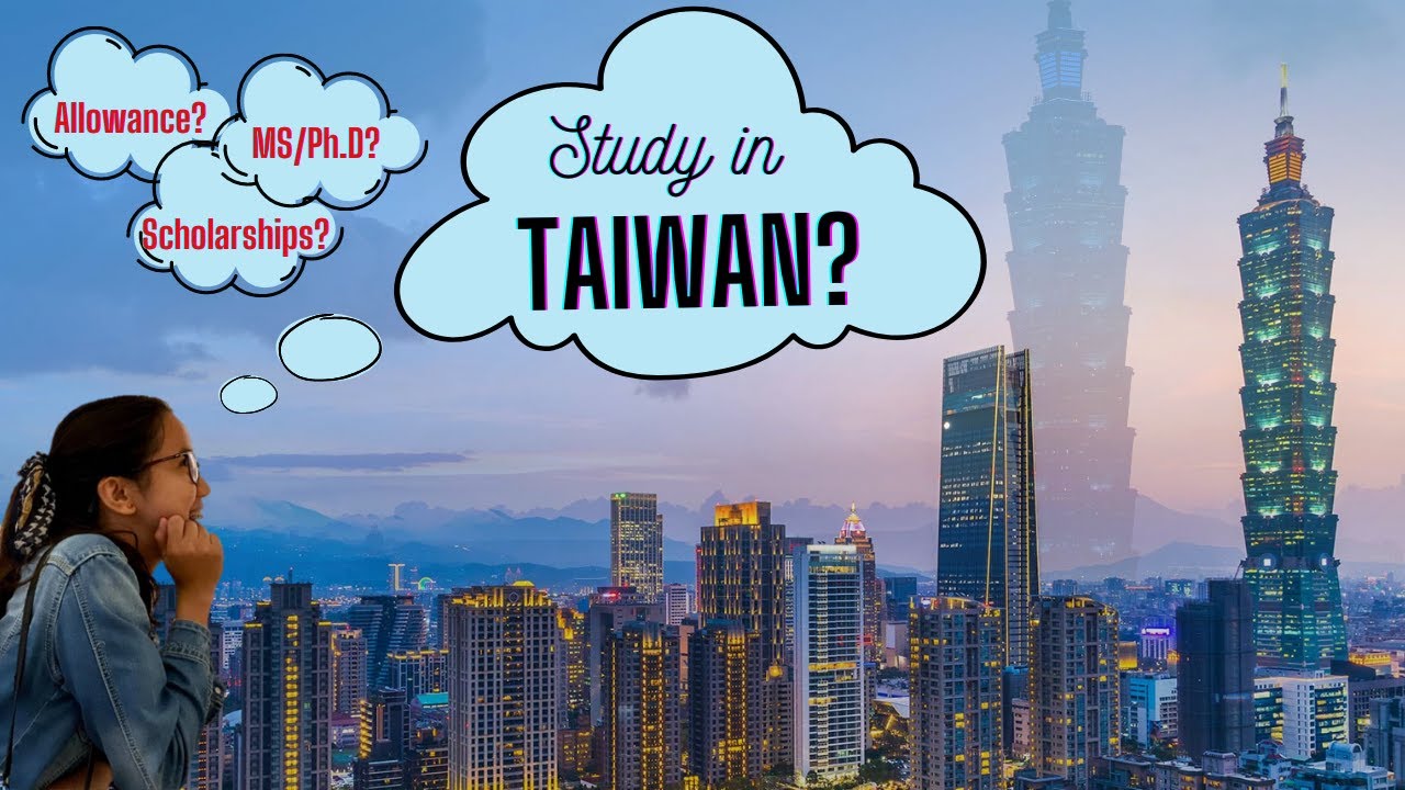 Study in Taiwan | Everything about scholarships | MOE & university scholar
