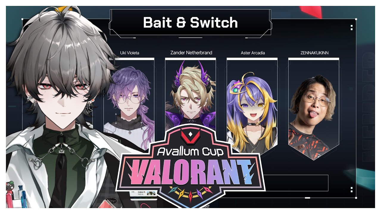 【 VALORANT 】  チーム Bait & Switch 初顔合わせ w/ Aster, Uki, Zander, Zennakukinn #Avallumcup【 久我レオ / ネオポルテ 】