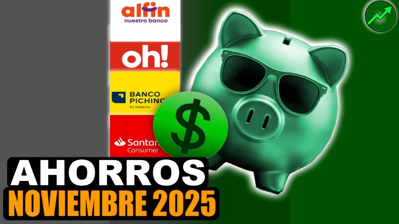 Top 7 Cuentas Ahorro DOLARES Oportunidades Noviembre 2025
