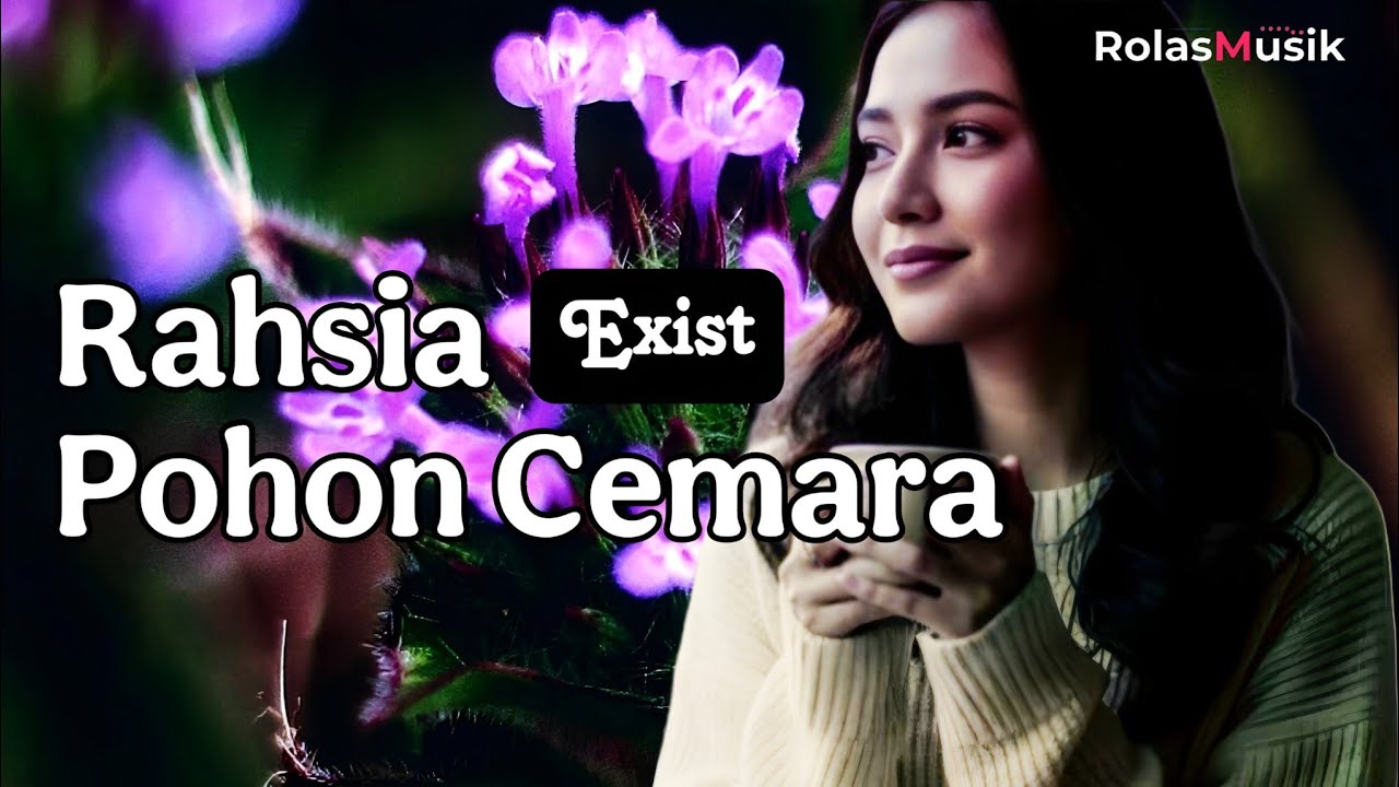 Coba Dengar.! Lagu Lama Romantis ||RAHSIA POHON CEMARA - Exist || Female Version Cover by RolasMusik