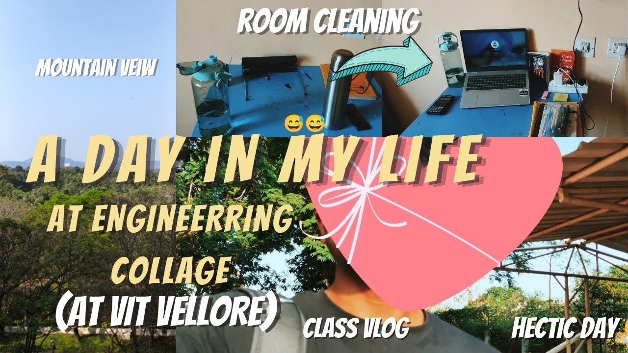 My day at ENGINEERING COLLAGE! *real*(at VIT Vellore)