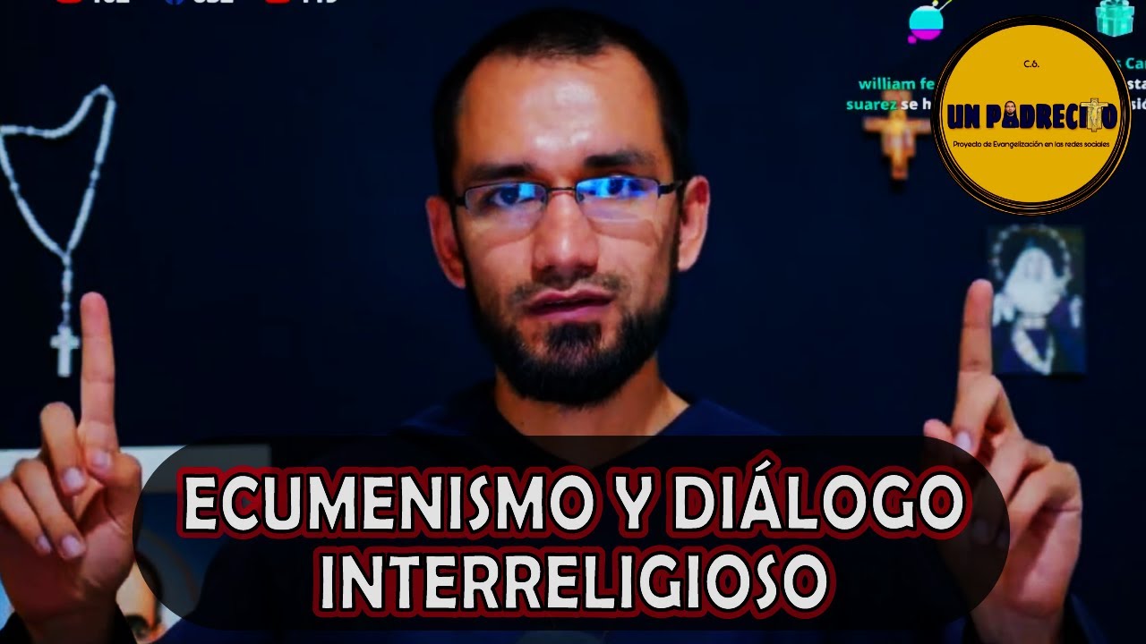 🔺Diferencia entre ecumenismo y dialogo interreligioso👈