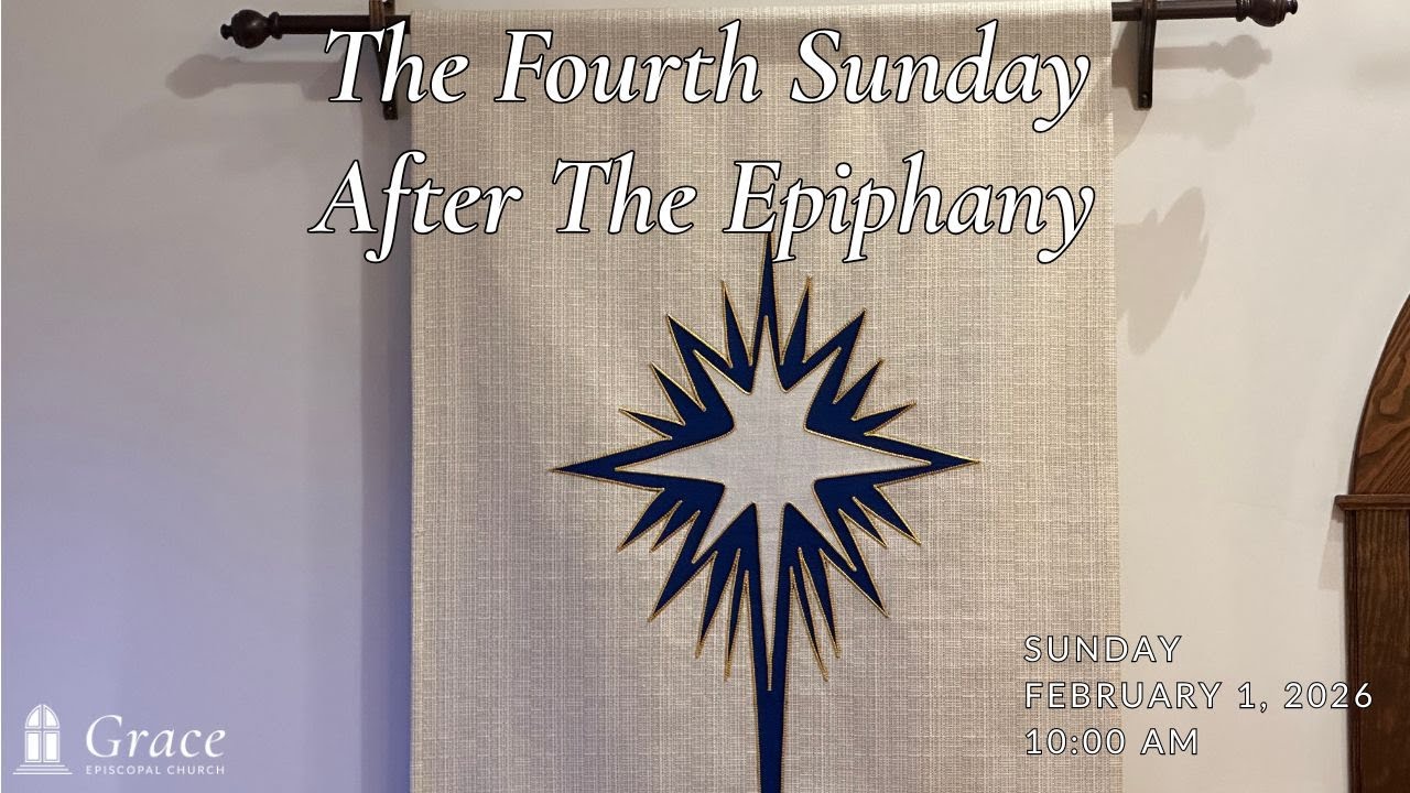 The Fourth Sunday After The Epiphany 10AM