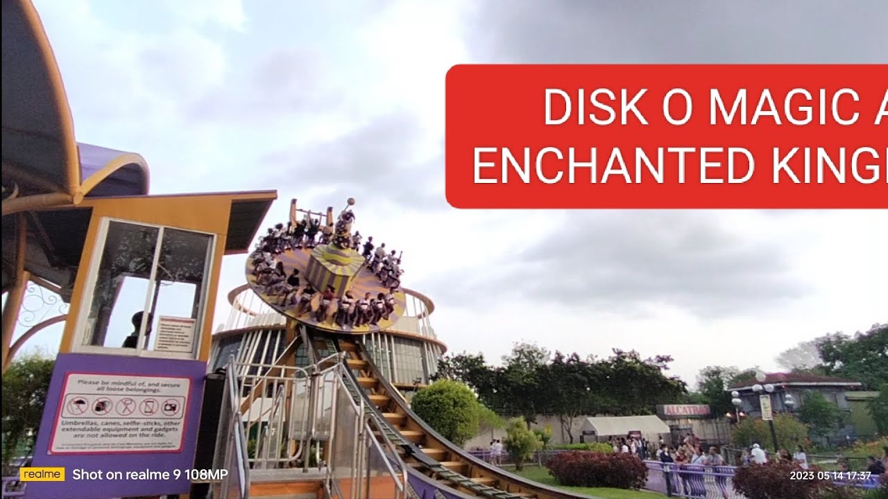 ENCHANTED KINGDOM 20:23  DISC O magic updated rides