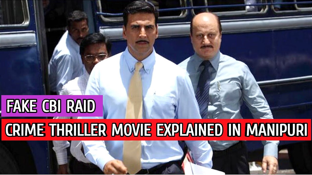 Fake CBI Crime/Thriller movie explained in manipuri || Explained in manipuri