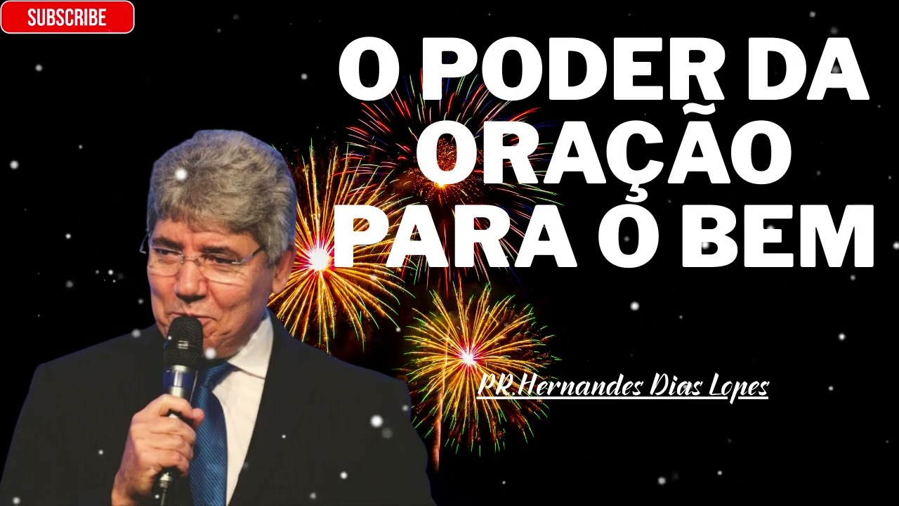O Poder da Oração de Ano Novo - Hernandes Dias Lopes