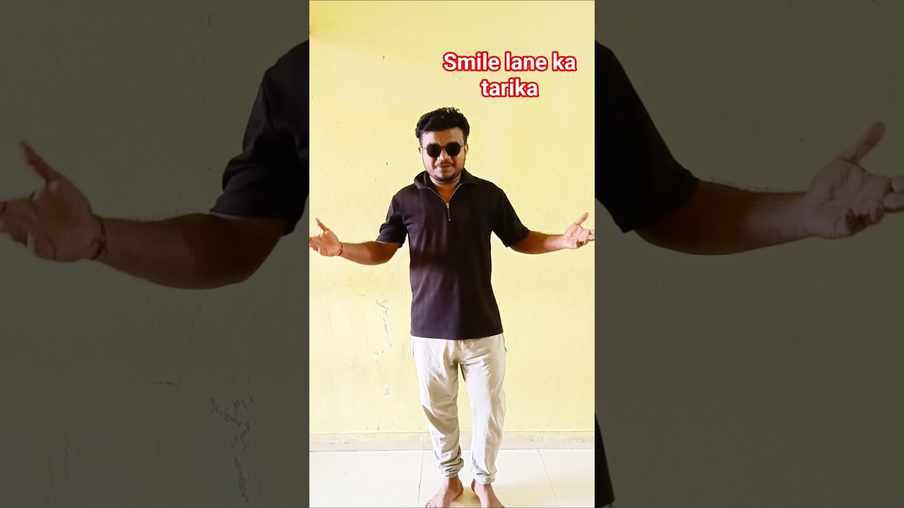 muskaan /smile lane ka tarika,😂😂😂#smile #muskan #funnyvideos #shorts