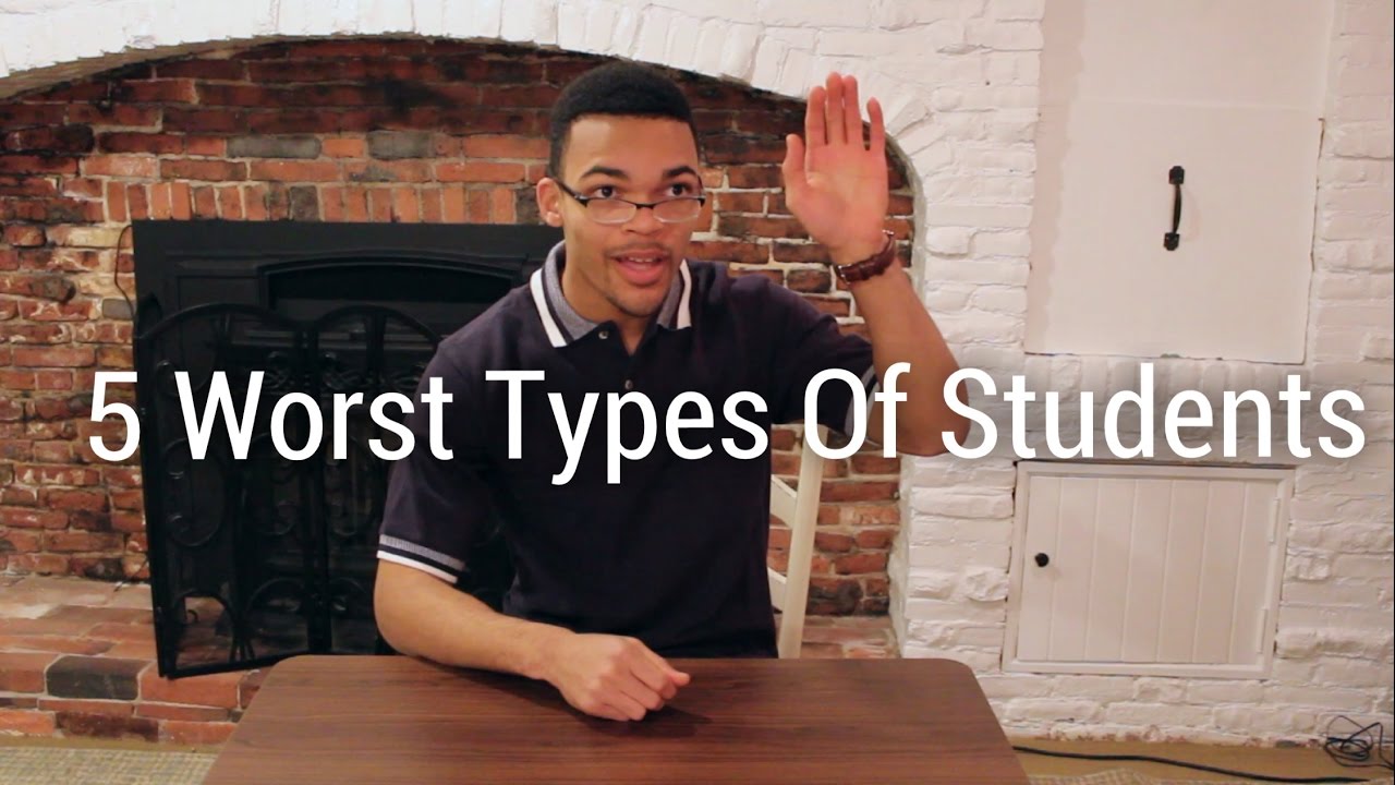 5 Worst Types of Students