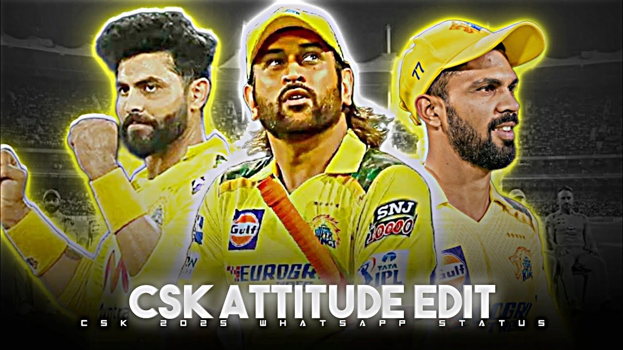 CSK 2025 IPL ATTITUDE EDIT🔥 CSK WHATSAPP STATUS 🥶 IPL 2025 STATUS 🔥 #csk