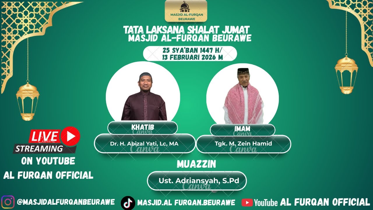 Live Pelaksanaan Shalat Jumat 25 Sya'ban 1447 / 13 Februari 2026