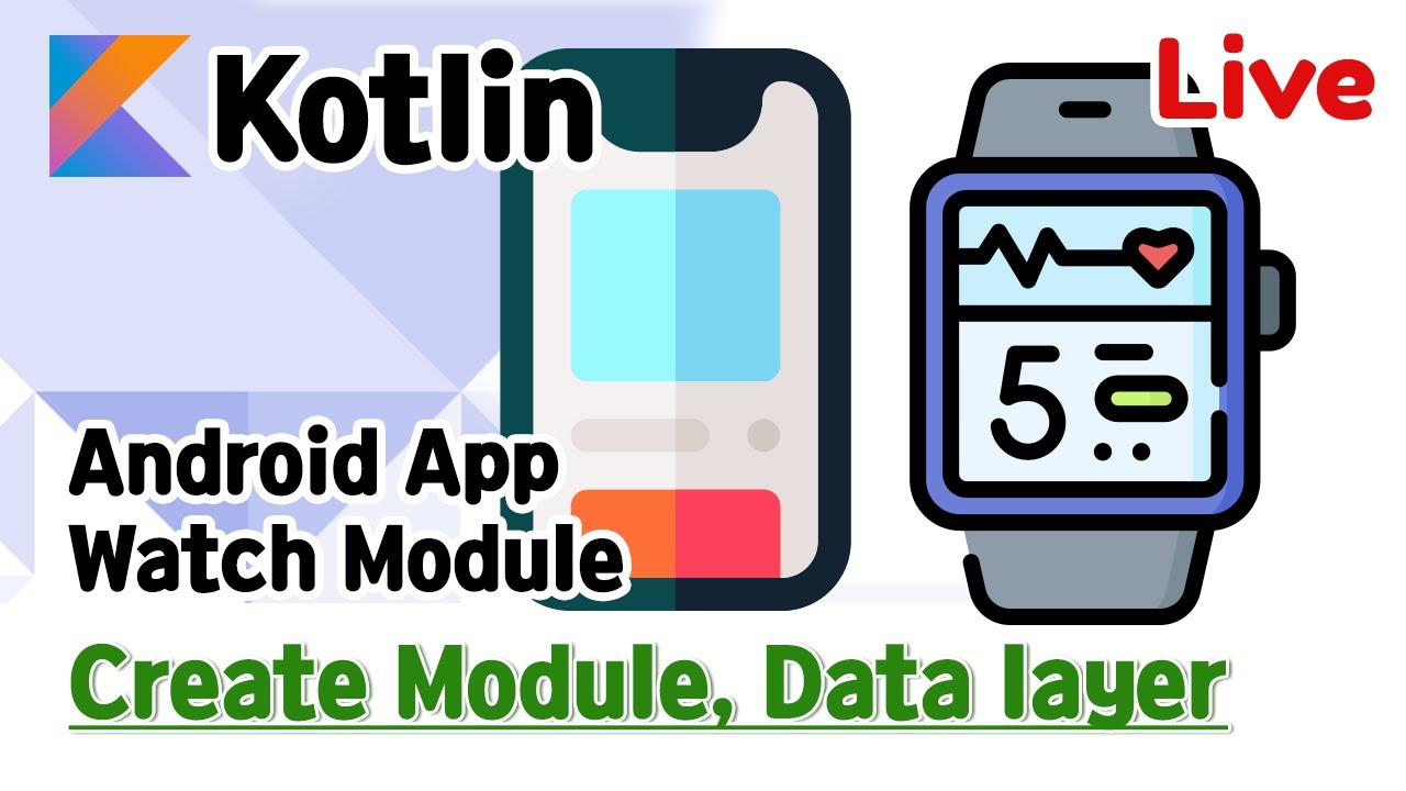 Kotlin - Make Watch application with android