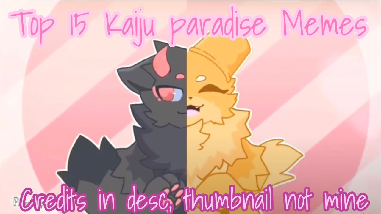 Top 15 Kaiju paradise Memes// Credits in desc